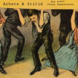 Arbete & fritid
