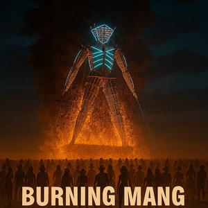 Burning Mang