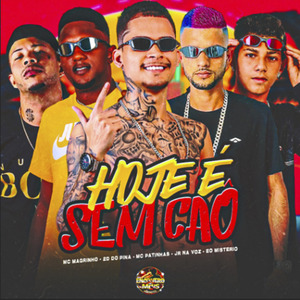 Hoje É Sem Caô