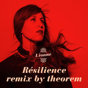 Résilience (Remix by Theorem)