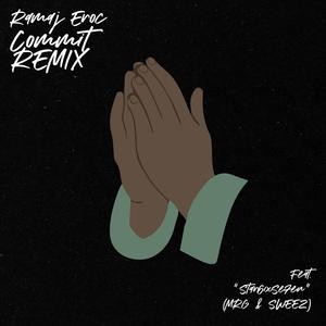 Commit (feat. STAR6IXSE7EN) (New York City Remix)