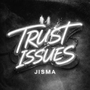 TRUST ISSUES
