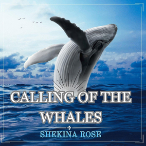 The Calling of the Whales
