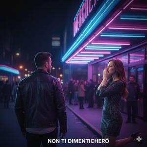 non ti dimenticherò