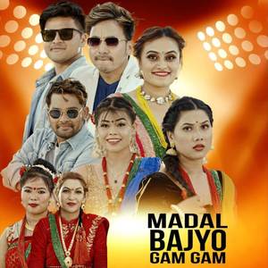 Madal Bajyo Gam Gam