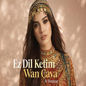 Ez dil Ketim Wan Çava (feat. Demzar)