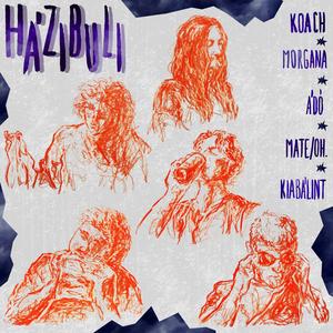 Házibuli (feat. Morgana, Koach, ádó & kiabálint)