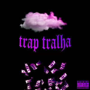 Trap Tralha