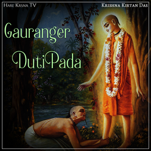 Gaurangera Duti Pada