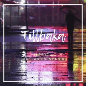Tillbaka (feat. Cherie Pettersson)