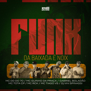 Funk da Baixada é Noix