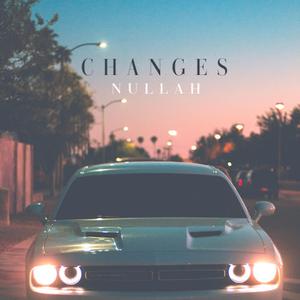 Changes