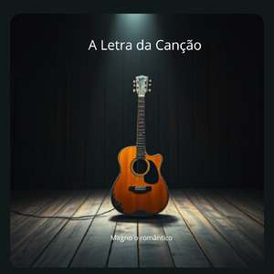 A letra da canção