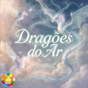 Verbo que Molda Realidades com os Dragões do Ar