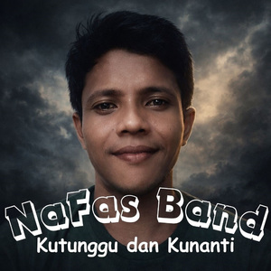 Kutunggu dan Kunanti