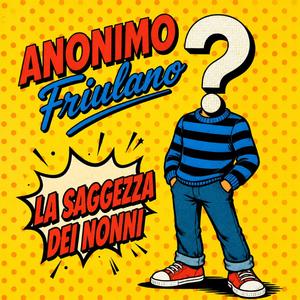 La saggezza dei Nonni!
