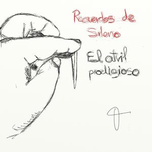 Recuerdos de Sileno y La sierra electrica