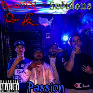 Passion (feat. $edulous & Rico L.o.E.)