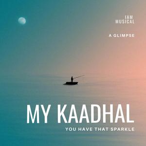 Glimpse of My Kaadhal