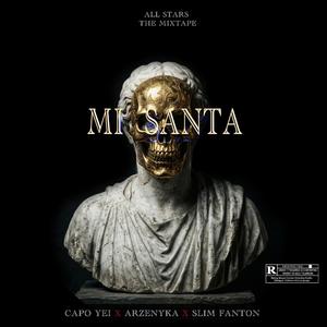 Mi Santa (feat. Slim Fanton & Arzenyka)