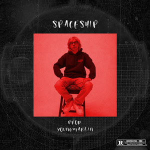 [Free] Spaceship (prod by YoungMarkin)