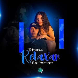 Tô Precisando Relaxar