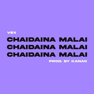 CHAIDAINA MALAI