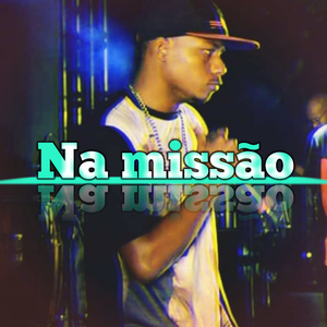 Na Missão