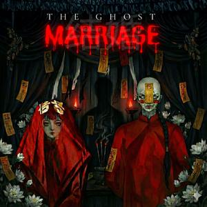 The Ghost Marriage