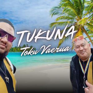 Tukuna Toku Vaerua