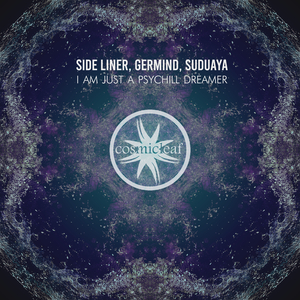 I am just a psychill dreamer