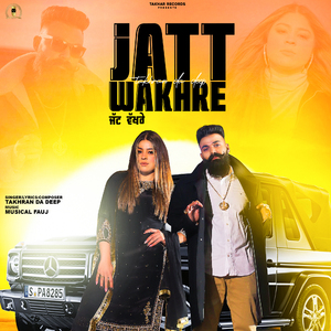Jatt Wakhre