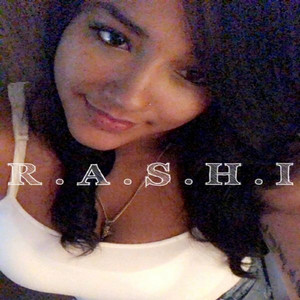 R.A.S.H.I. (Real As Shit, Humble, Intelligent)