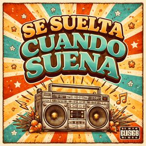 Se Suelta Cuando Suena