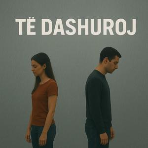 Të Dashuroj