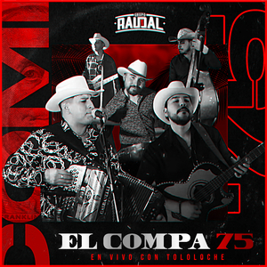 El Compa 75 (En Vivo) [Con Tololoche]