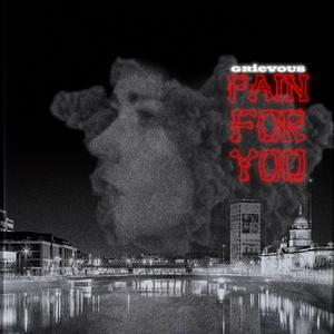 Pain For You