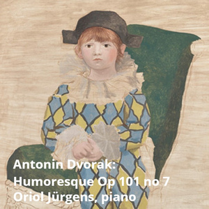 Antonin Dvorak: Humoresque Op101 No7