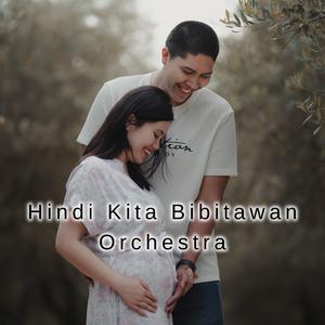 Hindi Kita Bibitawan