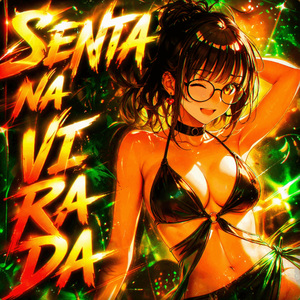 Senta Na Virada (Slowed)