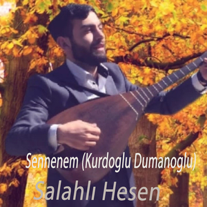 Sennenem (Kurdoglu Dumanoglu)