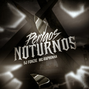 Perigos Noturnos