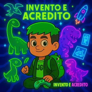 Invento e Acredito