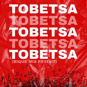 Tobetsa (feat. Kaey MusiQ)