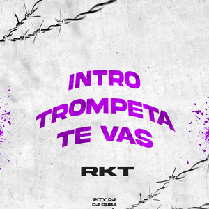 Intro Trompeta Te Vas Rkt