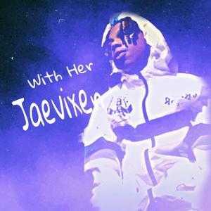 With Her (feat. Paryo)