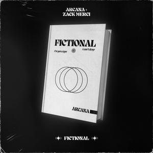 Fictional (feat. Zack Merci)