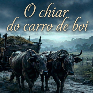 O chiar do carro de boi