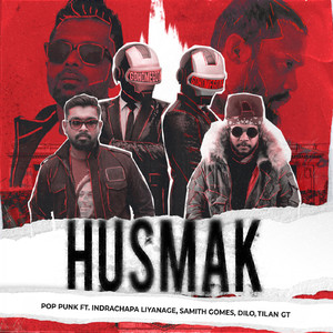 Husmak (feat. Indrachapa Liyanage, Samith Gomes, Dilo, Tilan GT)