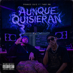 Aunque Quisieran